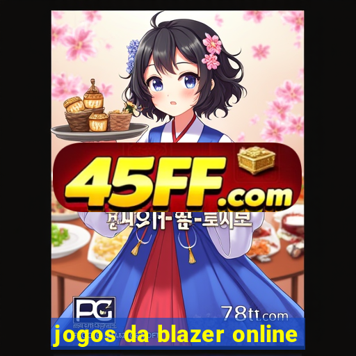 jogos da blazer online
